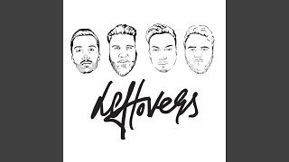 Heathens - Leftovers