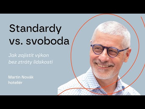 #112 - Standardy vs. svoboda: Jak zajistit výkon bez ztráty lidskosti – Martin Novák