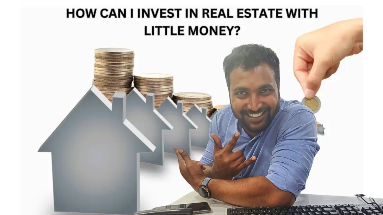 How to Invest in Real Estate with Less funds ! - YouTube