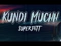 Superj4tt x kontrakmaxx  kundi muchh  official 