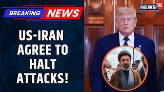 BREAKING: US-Iran Agree To Stop Military Action; Both Sides To Meet In Doha and Discuss Peace Deal