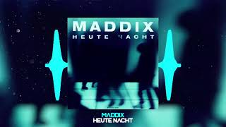 Maddix - Heute Nacht Resimi