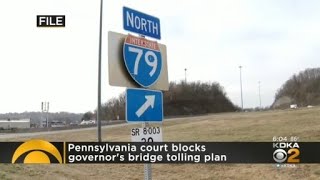 Court permanently blocks PennDOT plan to toll 9 bridges
