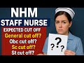 NHM Staff Nurse Expected Cut Off 2025|| SGPGI Nursing officer|| #nhm #nhmstaffnurse #sgpgistaffnurse
