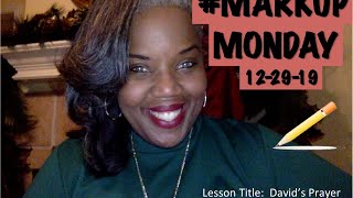 #MarkUpMonday - ❤️✏📝- David's Prayer - Sunday School Lesson December 29 2019