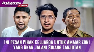 Harapan & Pesan Pihak Ammar Zoni Untuk Ammar Yang Akan Jalani Sidang Duplik