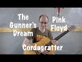 The gunners dream  pink floyd  tuto guitare  cordagratter