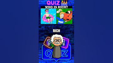 Who is Rich ? Guess the quiz ! #quiztime #riddles #tiktokgame
