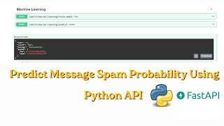 How to Predict Message Spam Probability Using Python And Fast API 🚀