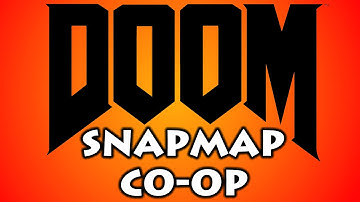 DOOM 2016 SNAPMAP CO-OP WITH DAVID (daddy)