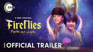 Fireflies : Parth Aur Jugnu - Trailer 2023 Latest Zee5 Original Webseries ( Must Watch )