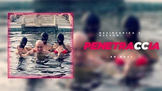 DESINGERICA X DJEXON - PENETRACCIA [8D AUDIO] 🎧