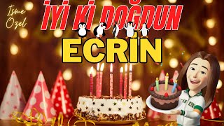 ECRİN'in Doğum Günü Şarkısı | İyi ki Doğdun ECRİN - Mutlu Yıllar ECRİN