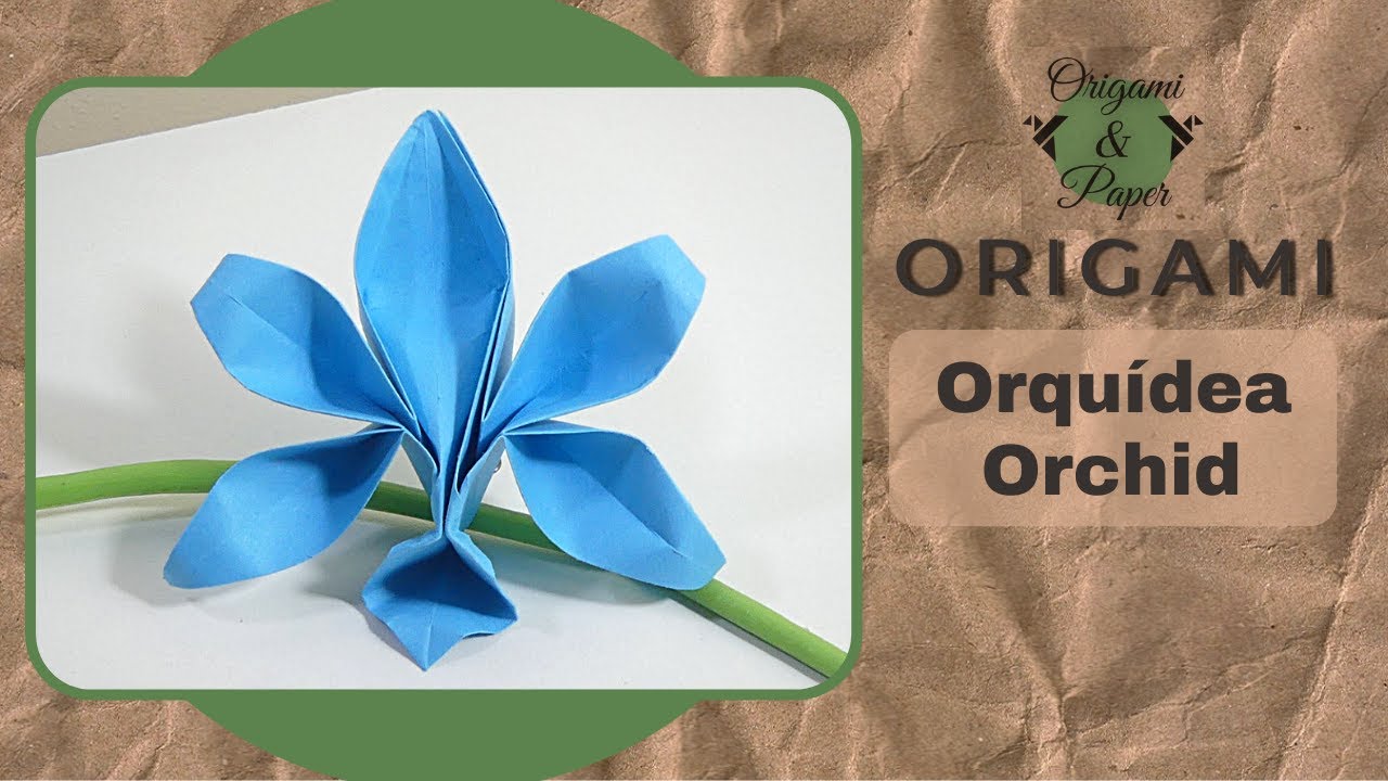 Origami como fazer uma orquídea de papel \ how to make a paper orchid