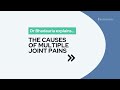 Multiple Joint Pains (Polyarthralgia) – Causes &amp; Treatments