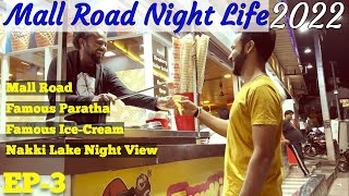 *माउंट आबू* Night Life and Market View Famous Paratha and Tricky Softy Shop | Nakki Lake Night View