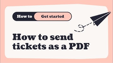How do I send Ticket Tailor tickets as a PDF