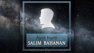 Salim Bahanan - Ayat Kursi