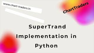 Supertrend Implementation in Python