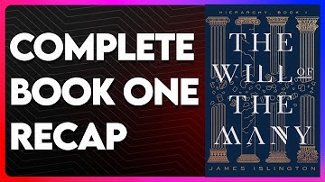 The Will Of The Many Complete Book 1 Recap Chapter-By-Chapter