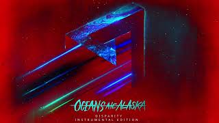 Oceans Ate Alaska - Paradigm (Instrumental)