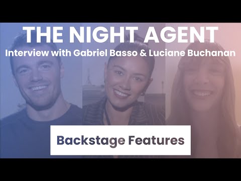 The Night Agent Interview with Gabriel Basso & Luciane Buchanan | Backstage Features w Gracie Lowes