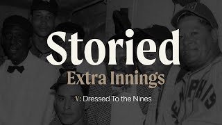 Extra Innings V Dressed to the Nines