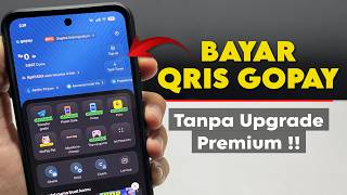 Cara Melakukan Pembayaran QRIS di GoPay Tanpa Premium