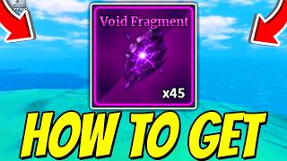 How To GET VOID FRAGMENTS In Sailor Piece! (BEST METHOD) Roblox
