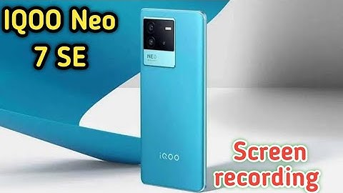 How To Enable Screen Recording In Iqoo Neo 7 SE, Screen Record In Iqoo Neo 7 SE, Iqoo Neo 7