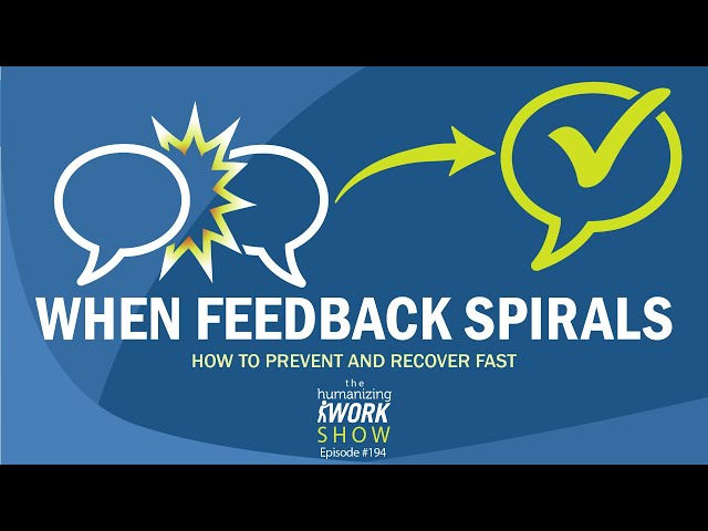 From Debate to Decision: Three Strategies to Keep Feedback Useful | Humanizing Work Show