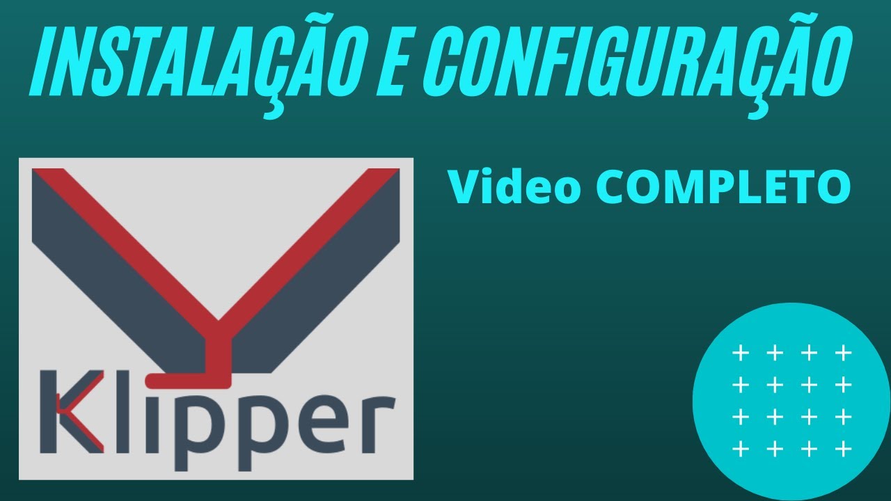 Klipper - Instalação e Configuração do Zero - YouTube