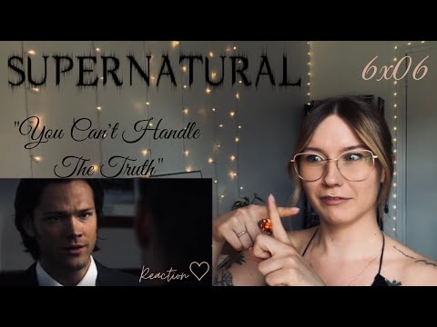 Supernatural S06E06 - "You Can't Handle The Truth" Reaction