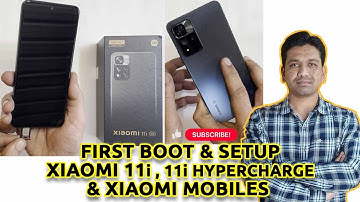 How To Setup Xiaomi 11i & Xiaomi 11i Hypercharge | First Boot up and How To Setup xiaomi mobile 🔥🔥🔥