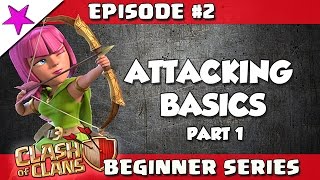 Attacking Basics Part 1 Clash of Clans - Beginner Series Episode 2 (2017) screenshot 5