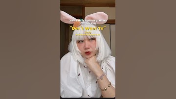 Learn Simple Japanese Grammar with this song “Don’t Want To”