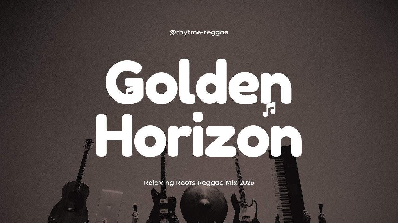 Golden Horizon: Soulful Reggae for Study and Focus | Deep Roots Riddim