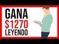 GANA $1270 Tu Primer Mes SOLO LEYENDO “Como Ganar Dinero En Internet 2019”