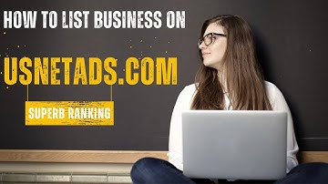 How to Create a usnetads.com Business Listing (Local SEO Citations Tutorials)