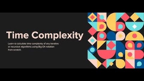 time complexities for iterative algorithms part 2