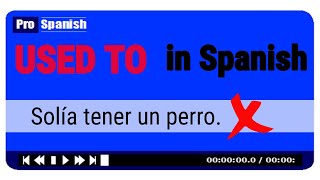 Información USED TO in SPANISH - No More MISTAKES Guía