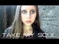 Take My Soul - Original Song & Video