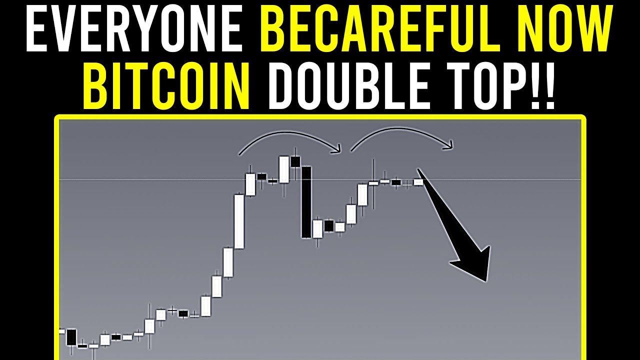 BECAREFUL BITCOIN DOUBLE TOP | BITCOIN UPDATES TODAY | BITCOIN LATEST ...