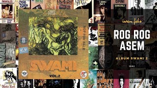 ROG ROG ASEM-  Iwan Fals album Swami Vol-2 1991 (Lirik Teks)