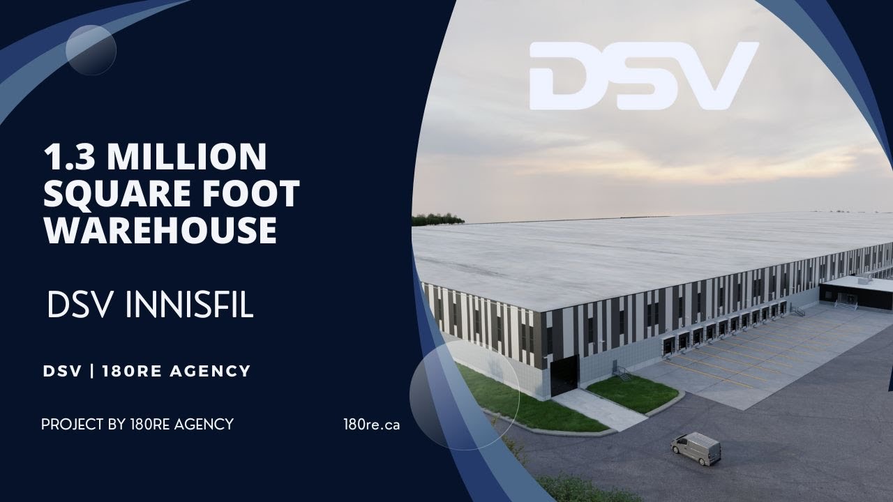 1.3 million square foot warehousing facility in Innisfil, Ontario | DSV Canada | 180RE Agency