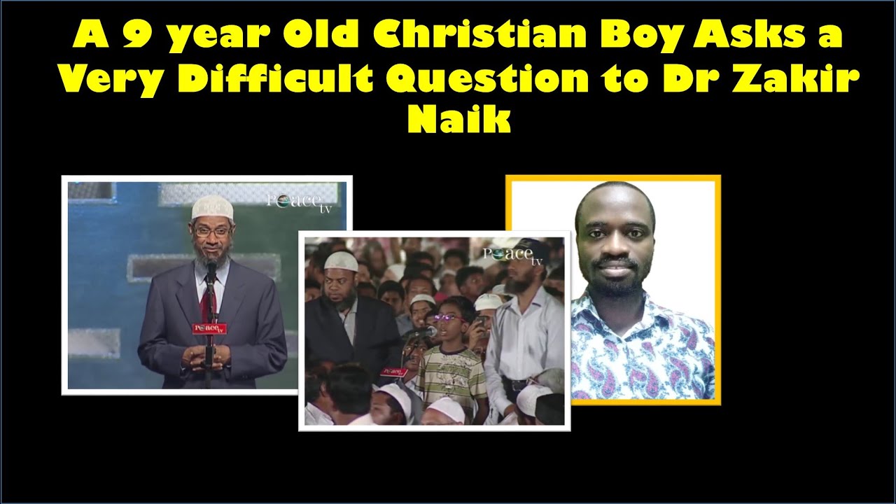 a-9-year-old-christian-boy-asks-a-very-difficult-question-to-dr-zakir