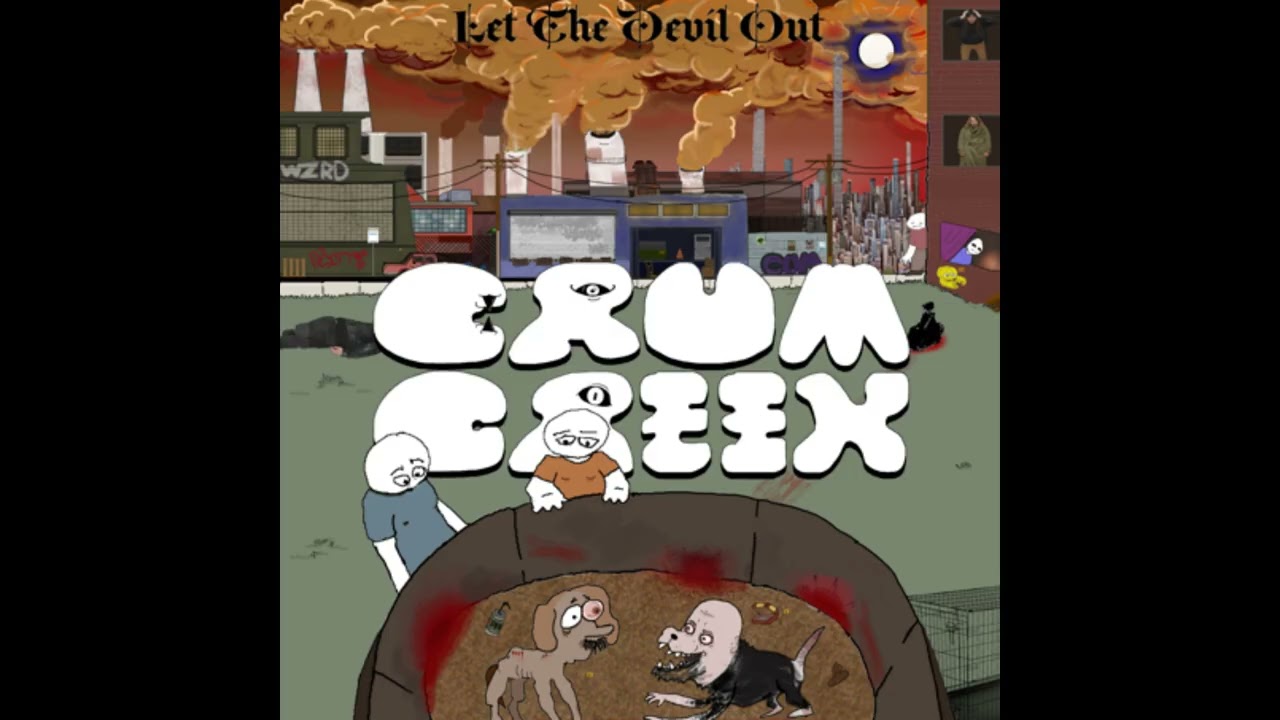 Crum Creek - Regurgitate Bonus Track