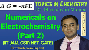 Solved Numericals on Electrochemistry and Nernst Equation|CSIR-NET|GATE|IIT JAM