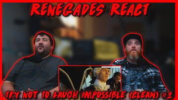Try Not To Laugh Impossible (Clean) #1 - RENEGADES REACT TO