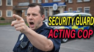 Security Guard GOES TOO FAR and Gets SHUT DOWN by Citizen Who KNOWS His Rights